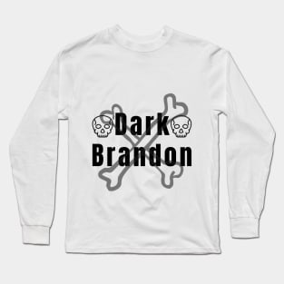 dark brandon Long Sleeve T-Shirt